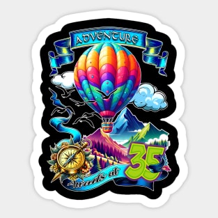 Adventure Awaits At 35 Sticker